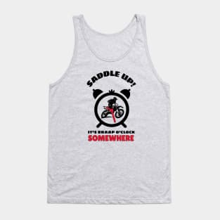 Saddle Up It's Braap O'clock Somewhere (Lite) Tank Top